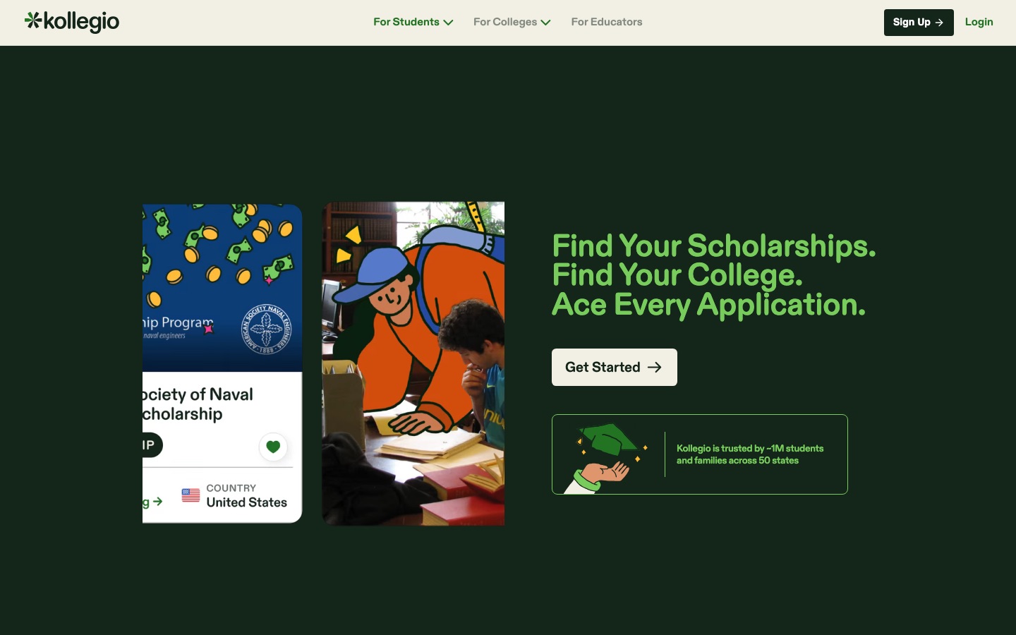 Kollegio's homepage: "Find Your Scholarships. Find Your College. Ace Every Application."